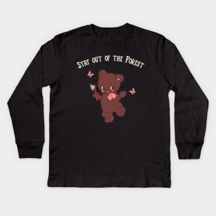 Stay out of the Forest Kids Long Sleeve T-Shirt